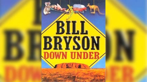 Bill Bryson Down Under book cover