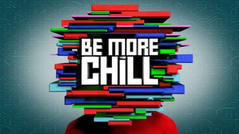 Be More Chill title treatment artwork